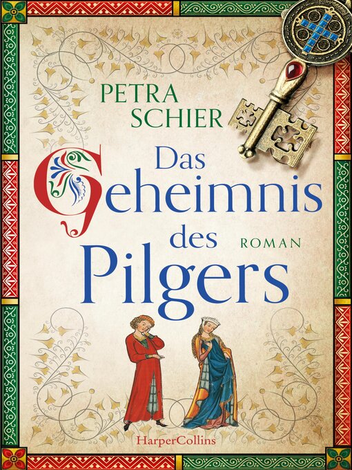 Titeldetails für Das Geheimnis des Pilgers nach Petra Schier - Verfügbar